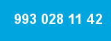 993 028 11 42